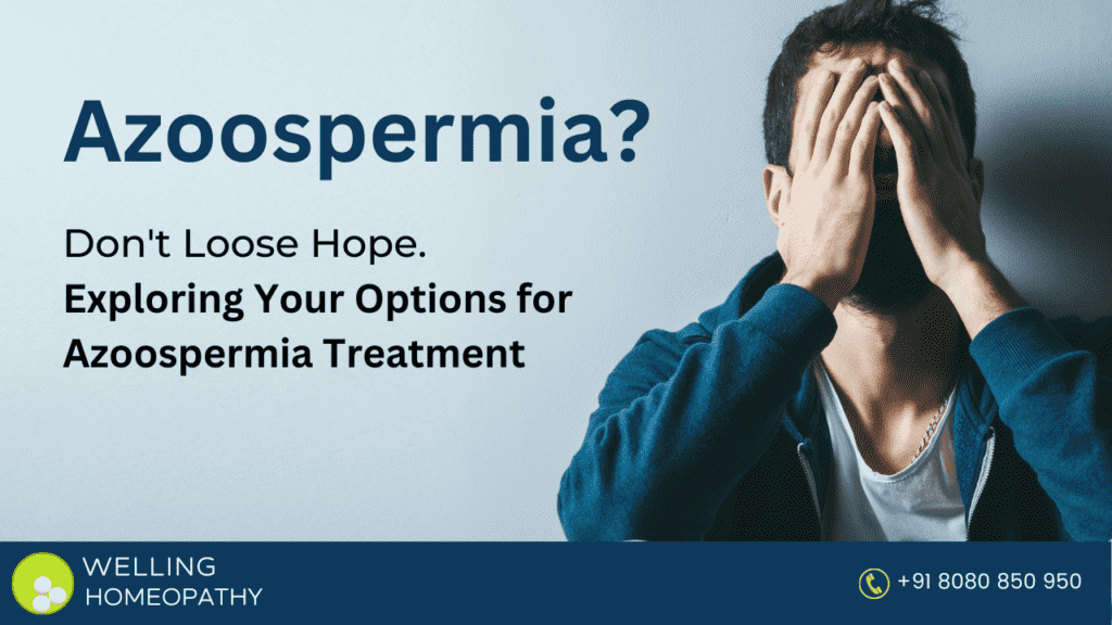 Exploring Your Options for Azoospermia Treatment